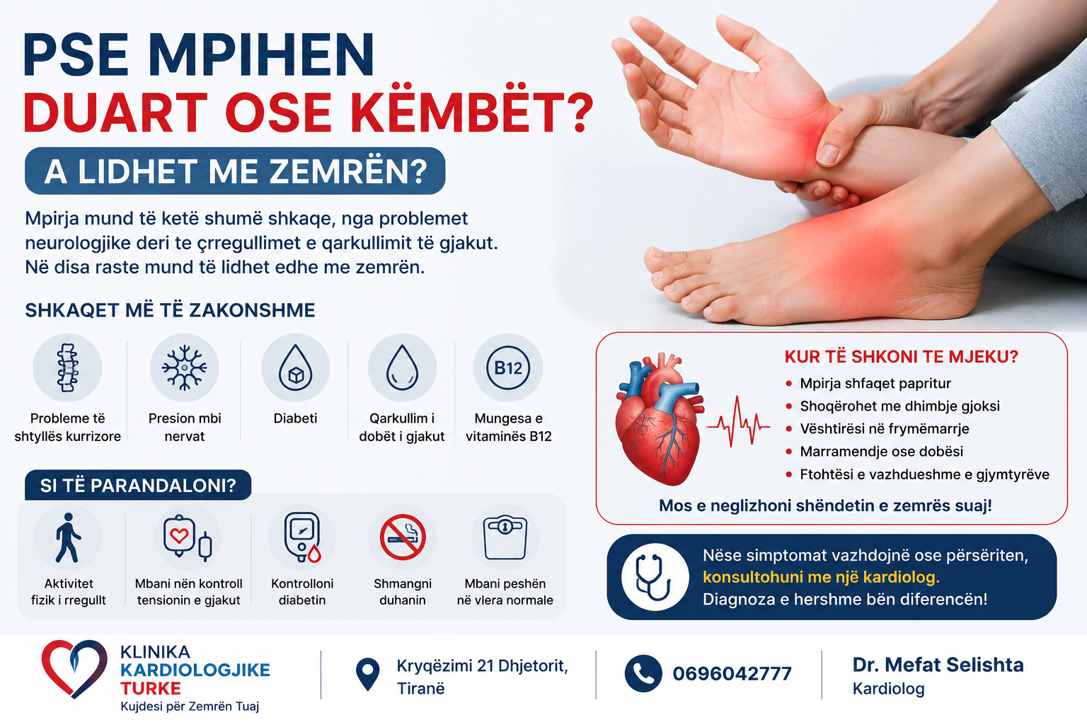 Pse mpihen duart ose këmbët? A lidhet me zemrën?